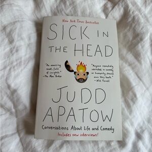 Sick in the Head Book by Judd Apatow